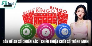 Dàn Đề 48 Số Chuẩn Xác – Chiến Thuật Chốt Số Thông Minh