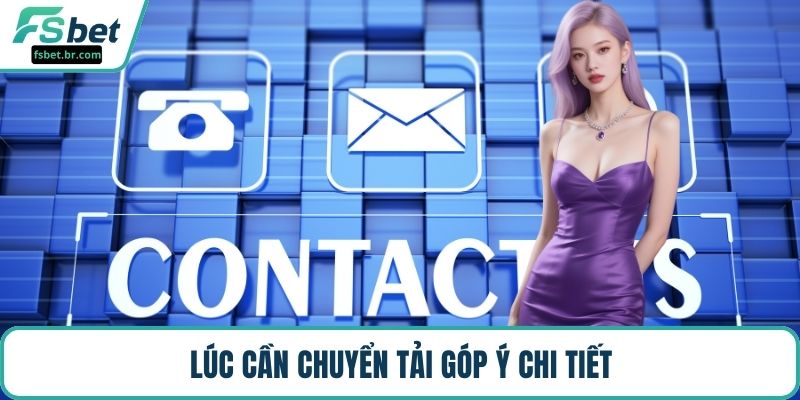 Lúc cần chuyển tải góp ý chi tiết