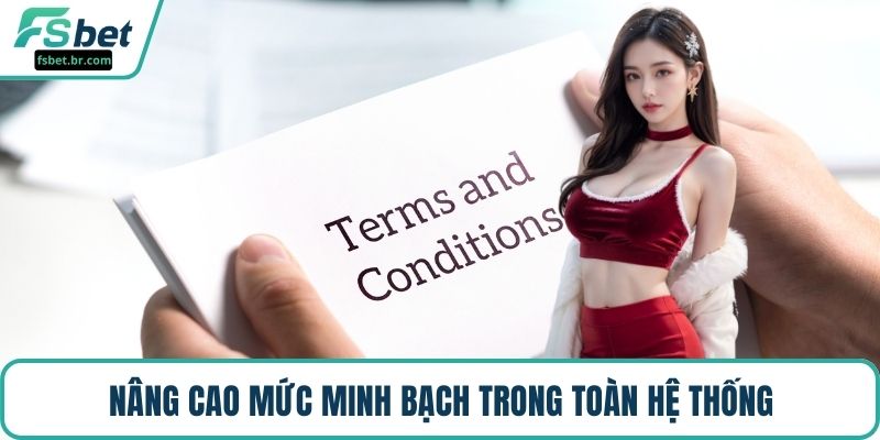 Nâng cao mức minh bạch trong toàn hệ thống