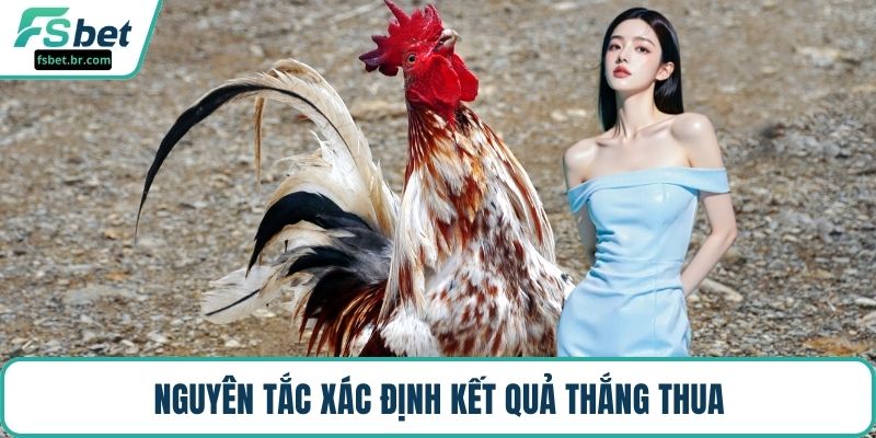 Nguyên tắc xác định kết quả thắng thua